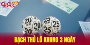 bạch thủ lô khung 3 ngày