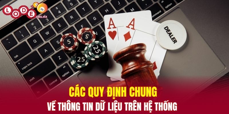 Các quy định chung về thông tin dữ liệu trên hệ thống