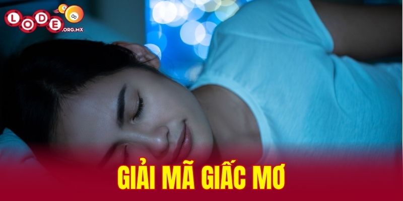 Giải mã giấc mơ