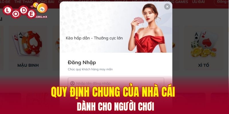 Quy định chung của nhà cái dành cho người chơi