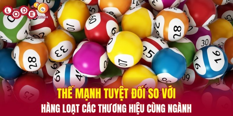 Thế mạnh tuyệt đối so với hàng loạt các thương hiệu cùng ngành