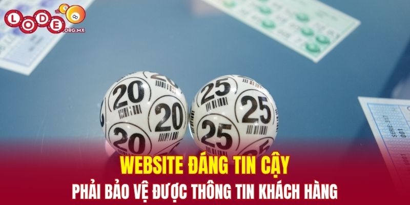 Website đáng tin cậy phải bảo vệ được thông tin khách hàng